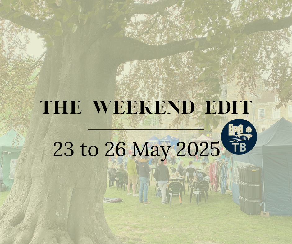 THE WEEKEND EDIT | EVENTS IN TONBRIDGE 23 – 26 MAY 2025 – Tonbridge Bean