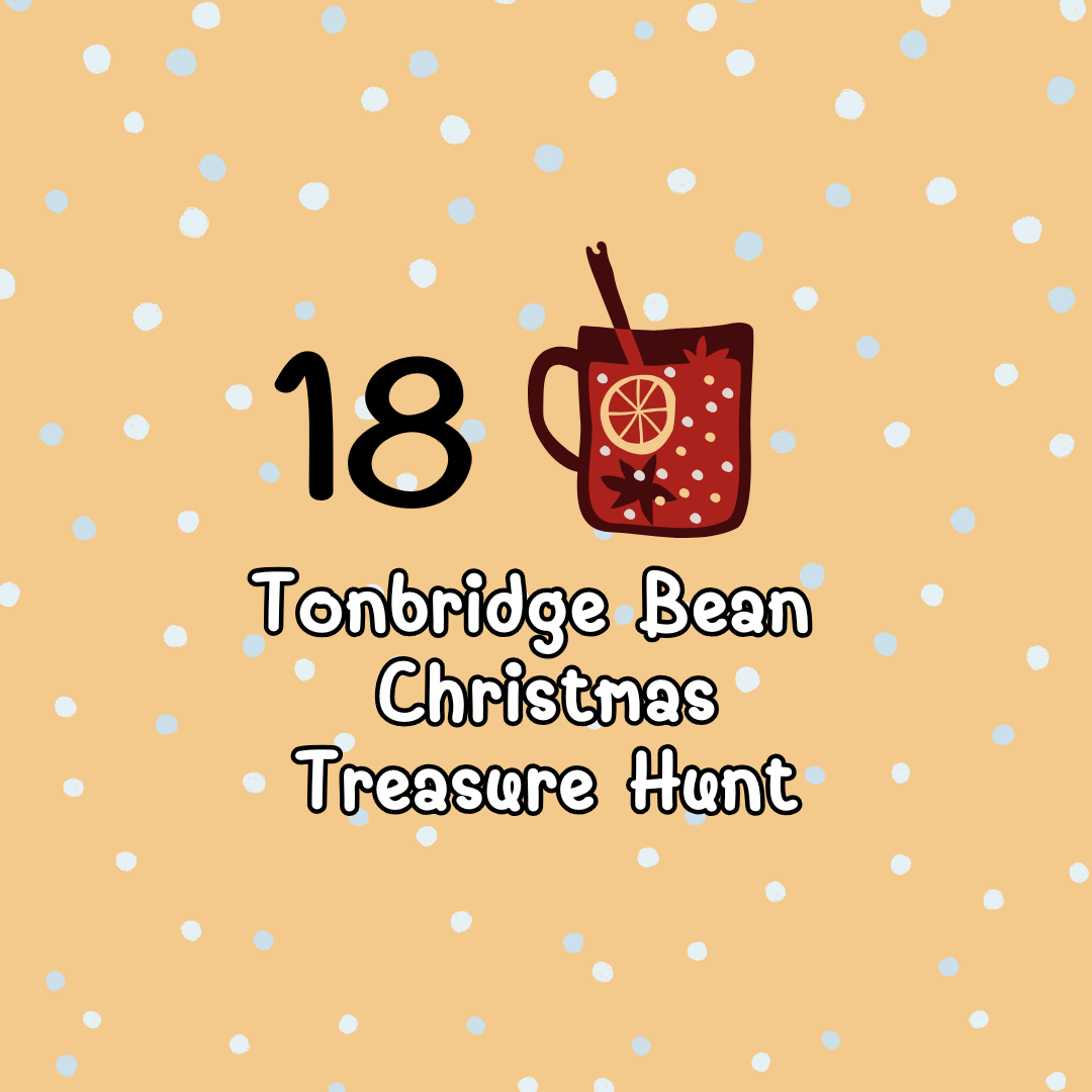 Tonbridge Bean Christmas Treasure Hunt: 18th December