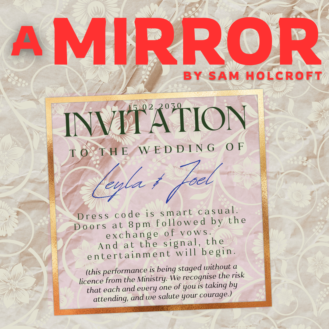 Rebellion and Romance: A Mirror Comes to The Oast Theatre