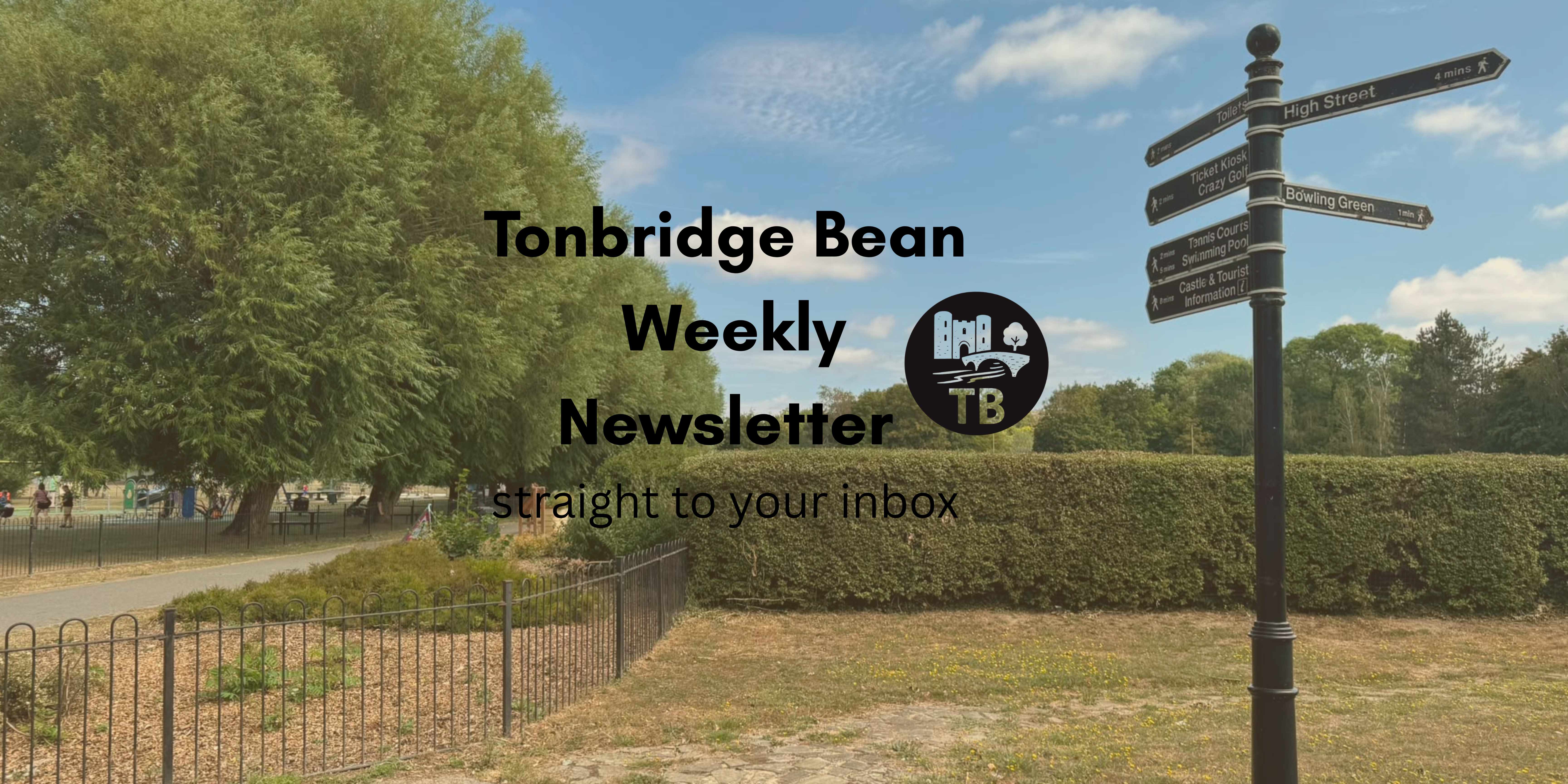 Tonbridge Bean Weekly Newsletter: 31 July 2026